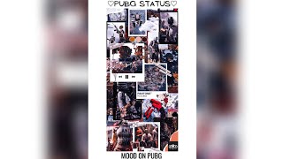 ♡PUBG MOBILE♡ |PUBG FULL SCREEN STATUS|▪︎MOOD ON PUBG ▪︎