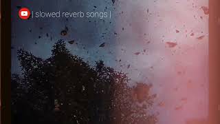 durotto-mahtim shakib | slowed reverb version | slowed reverb songs |sono haranor age amay bujhe nao