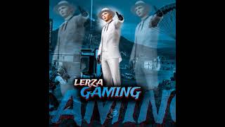 LERZA GAMING  Live Stream