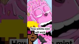 How yOOts mint will work #nfts #nftcommunity #nft #yoots #yootnft #degods #deadgods #solana #eth