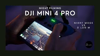 DJI MINI 4 PRO // NIGHT FILMING Review & Tips