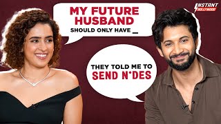 Rohit Saraf & Sanya Malhotra Reveal Their Not-So-Sanskari Habits, Love Life & Annoyances & More