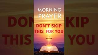 Powerful Morning Prayer to Start the Day  #morningprayer