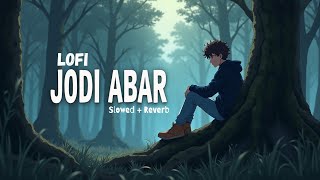 Jodi Abar (Lofi) | Angel Noor | যদি আবার slowed + reverb | Official Music Video