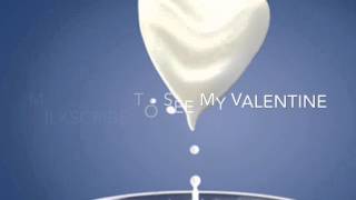 Milkscribe For Valentine
