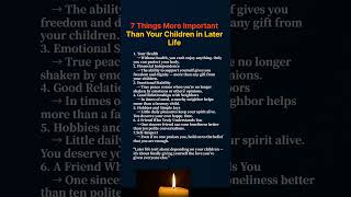 7 Things More Important Than Your Children in Old Age