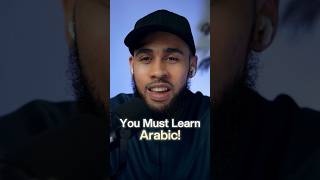 You Must Learn Arabic