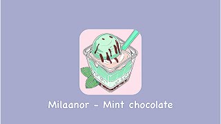 Milaanor - Mint chocolate (no-copyright music) free cute aesthetic background music for vlogs