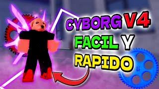 ¡Cómo HACER Raza Cyborg FULL V4 en Blox Fruits! Guía Paso a Paso