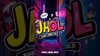Jhol Song by Maanu & Annural Khalid | Urban Beats That Break the Rules! #hindisong #song #hitsong