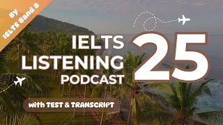 IELTS Listening Practice Test 25 | Podcast ASMR Sleep | #ib8 #ieltsband8