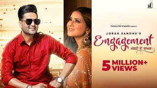 Engagement | Joban Sandhu | Jassi X | Arjan Virk | Latest Punjabi Songs