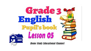 Grade 3 English Pupil's Book Sri Lankan Syllabus - Lesson 05