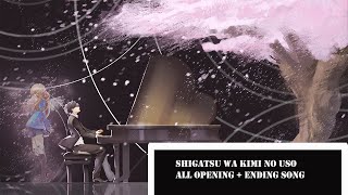 [ Full Ost ]  Shigatsu Wa Kimi no Uso All Songs || Opening + Ending ||