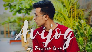 Avijog | Audio Version | Best Friend | Tanveer Evan | Piran Khan