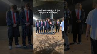 anime songs with the boys 😍