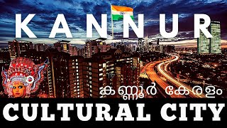 Kannur | Cultural & Beach City of Kerala 🏖️ | Kannur Tourism