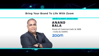 #PitchCMO: Spotlight Session by Anand Bala, Head Of Commercials & SMB - India & Saarc, Zoom