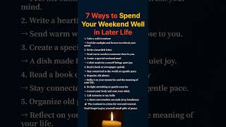 How to Enjoy Weekends After 60 (Gently and Fully) #lifeadvice #love #healthandwellnessforseniors