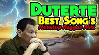 Best Of Duterte Song's |Nonstop Reggae 2025| Dj Jhanzkie Remix