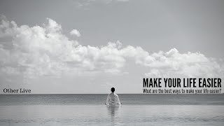 Wayne Dyer: What are The Best Ways to Make Your Life Easier ( Wayne Dyer Motivation )