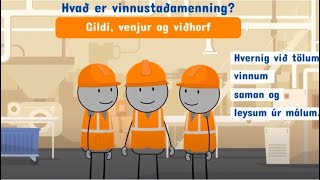 Hvað er vinnustaðamenning?