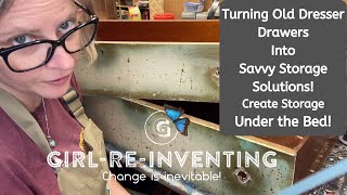 Easy Furniture Flip Project: Turning Dresser Drawers into Under the Bed Storage