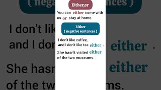 (either, or) in positive and negative sentences grammar tips
