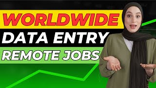 世界中で募集中のデータ入力リモート職12選（在宅勤務2025年）