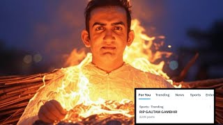 RIP Gautam Gambhir!! Why Is This Trending In Social Media?
