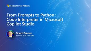 Microsoft Copilot Studio のプロンプトから Python コードインタープリタへ