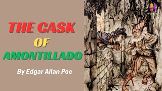 Learning English Through Story 👍The Cask of Amontillado By Edgar Allan Poe.