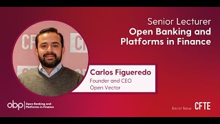 The Opportunities of Open Banking by Carlos Figueredo