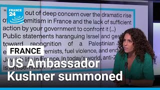 France furious after US ambassador writes to Macron alleging antisemitism, summons envoy