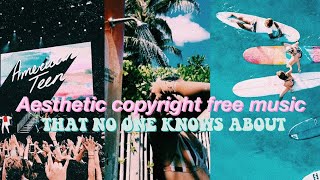 ✰copyright free aesthetic music NO ONE knows about✰
