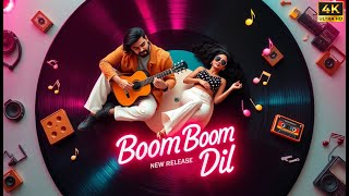 Boom Boom Dil 💓 | New Hindi Pop Song 2025 | Romantic Love Vibes