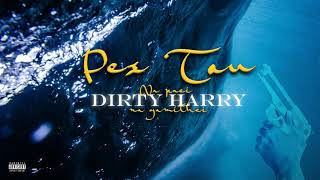 Dirty Harry - Pes Tou (Official Audio Release)