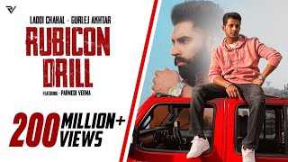 Rubicon drill : laddi chahal (official video) | parmish Verma | Gurlez Akhtar -Ep forever