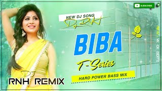 BIBA Dj Remix | Dj Remix 2023 | New T - Series| Dj Song | Hard Bass Dj Song 🎧💙