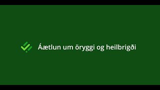 Þurfa allir vinnustaðir að vera með skriflega áætlun um öryggi og heilbrigði?