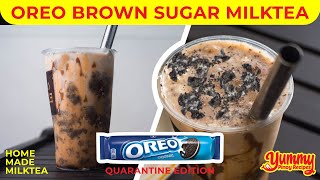How to Make OREO (Cookies and Cream ) BROWN SUGAR MILKTEA Recipe | Yummy Pinoy Recipe Easy Milk tea