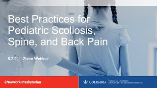 Best Practices for Pediatric Scoliosis, Spine, and Back Pain