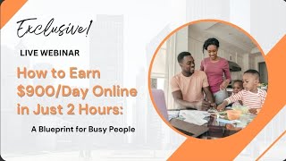 How to make $900/day with the 2-hour workday