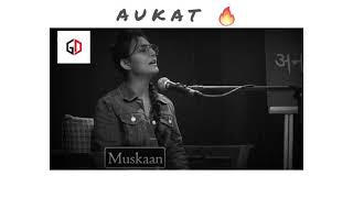 MERI ITNI AUKAT KHAN MUSKAN SAXENA STATUS VIDEO