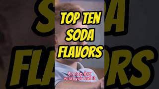 Top 10 Soft Drink Flavors #topten #top10 #topthingsintheworld #soda #pop #cocacola #drpepper #pepsi