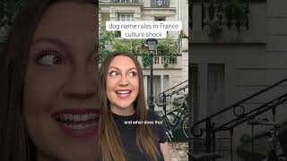 Dog name tradition in France #france #french #frenchculture #cultureshock #dogs #dogshorts