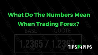What Do The Numbers Mean When Trading Forex?