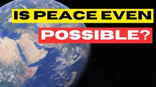 Why the Middle East will Never be Peaceful