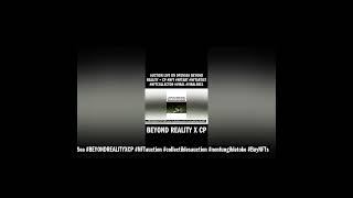 BEYOND REALITY X CP #Buy #AuctionLive #OpenSea #BEYONDREALITYXCP #NFTauction #collectiblesauction #