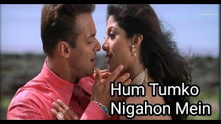 Hum Tumko Nigahon Mein 4k Hd Video Song  Salman Khan  Shilpa Shetty  Udit Narayan Shreya Ghoshal